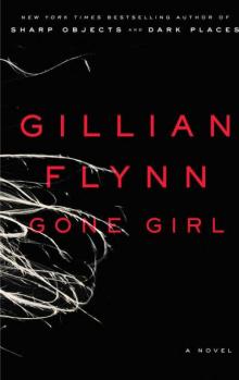 Gone Girl: A Novel Read online