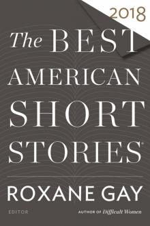 The Best American Short Stories 2018 Read online